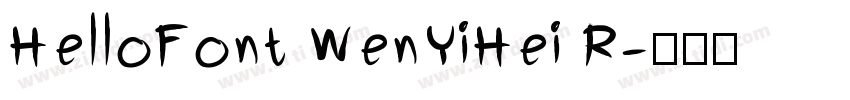 HelloFont WenYiHei R字体转换